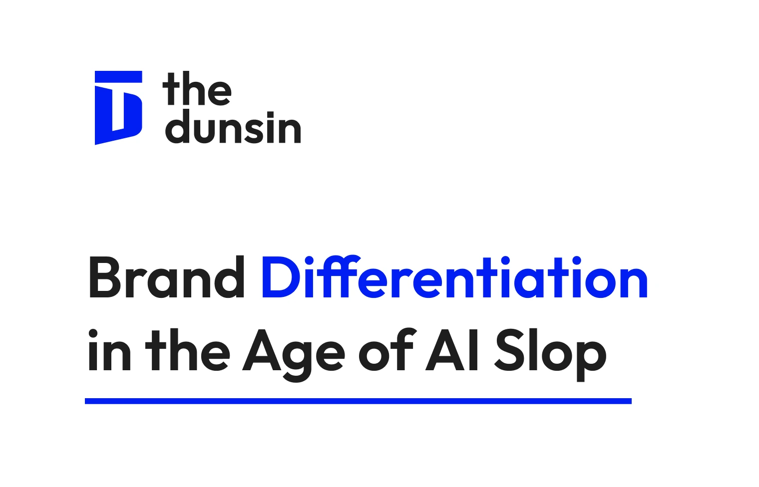 Brand Differentiation in the Age of AI Slop